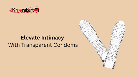 Advertisement banner for KhiloraKart featuring transparent textured condoms on the right, with the text 'Elevate Intimacy With Transparent Condoms' on a beige background.